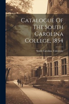 Cover Catalogue Of The South Carolina College, 1854