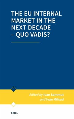 Cover The EU Internal Market in the Next Decade - Quo Vadis?