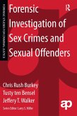 Forensic Investigation of Sex Crimes and Sexual Offenders