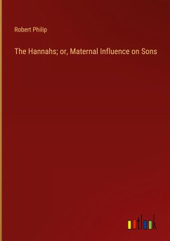 The Hannahs; or, Maternal Influence on Sons