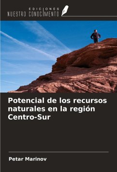 Potencial de los recursos naturales en la región Centro-Sur - Marinov, Petar