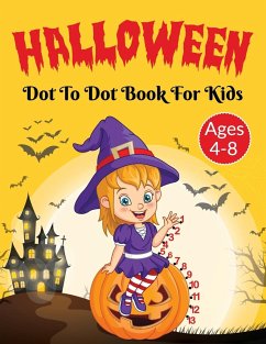 Halloween Dot to Dot Activity Book for Kids 4-8 Years Old - Bidden, Laura