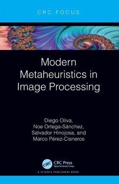 Modern Metaheuristics in Image Processing - Oliva, Diego; Ortega-Sánchez, Noe; Hinojosa, Salvador