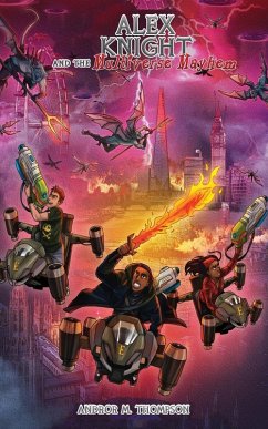 Cover ALEX KNIGHT AND THE MULTIVERSE MAYHEM