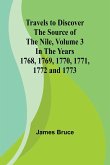 Travels to Discover the Source of the Nile, Volume 3 In the years 1768, 1769, 1770, 1771, 1772 and 1773