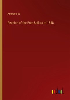 Reunion of the Free Soilers of 1848