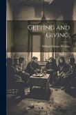 Getting and Giving;