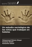 Un estudio sociológico de los niños que trabajan en hoteles