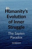 Humanity's Evolution of Inner Struggle