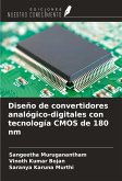 Diseño de convertidores analógico-digitales con tecnología CMOS de 180 nm