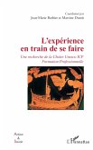 L¿expérience en train de se faire