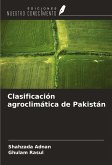 Clasificación agroclimática de Pakistán Clasificación agroclimática de Pakistán