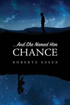 ...And She Named Him Chance - Essex, Roberts