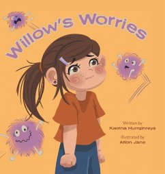 Willow's Worries Willow's Worries