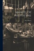 Manuel De Phototypie