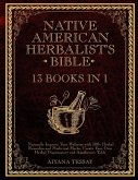 Native American Herbalist's Bible