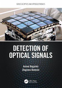 Detection of Optical Signals - Rogalski, Antoni; Bielecki, Zbigniew