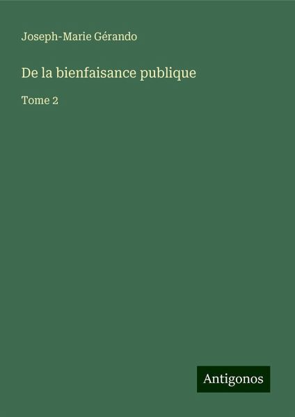 De la bienfaisance publique De la bienfaisance publique
