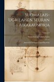 Suomalais-Ugrilaisen Seuran Aikakauskirja: Journal De La Société Finno-Ougrienne; Volume 8