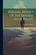 Biennial Report Of The Nevada State... - Bild 1
