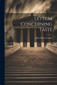 Letters Concerning Taste - Cooper, John Gilbert