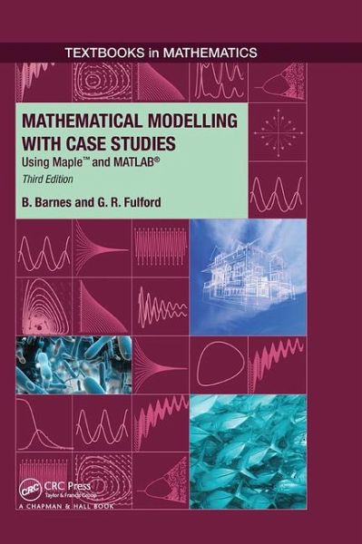 Mathematical Modelling with Case Studies Mathematical Modelling with Case Studies