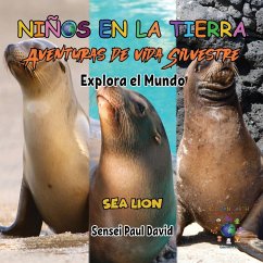 Cover Nin¿os en la Tierra Aventuras de vida Silvestre - Explora el Mundo Sea Lion - Ecuador