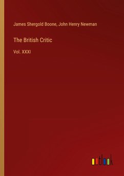 The British Critic - Boone, James Shergold; Newman, John Henry