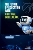 The Future of Education with AI The Future of Education with AI