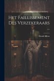 Het Faillissement Des Verzekeraars ... Het Faillissement Des Verzekeraars ...