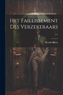 Cover Het Faillissement Des Verzekeraars ...