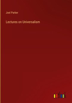 Lectures on Universalism - Parker, Joel