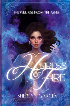 Heiress of Fire - Garcia, Sherlyn