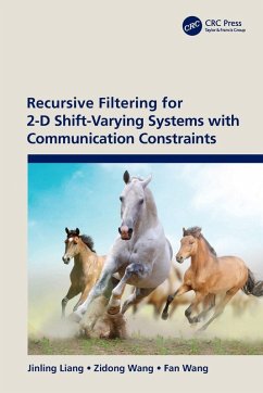 Cover Recursive Filtering for 2-D Shift-Varying Systems with Communication Constraints