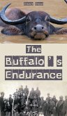 The Buffalo's Endurance