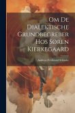Om De Dialektische Grundbegreber Hos Søren Kierkegaard