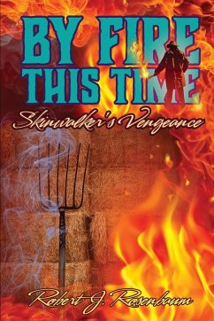 BY FIRE THIS TIME - Rosenbaum, Robert J BY FIRE THIS TIME - Rosenbaum, Robert J