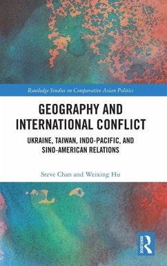 Geography and International Conflict - Chan, Steve; Hu, Weixing