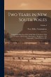 Two Years in New South Wales:... - Bild 1