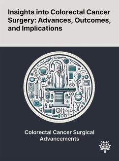 Insights Into Colorectal Cancer Surgery - Blind, Niillas; Strigård, Karin; Gunnarsson, Ulf