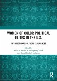 Women of Color Political Elites in the U.S. Women of Color Political Elites in the U.S.
