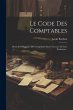 Le Code Des Comptables: Droits Et... - Bild 1