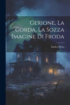 Cover Gerione, La Corda, La Sozza Imagine Di Froda