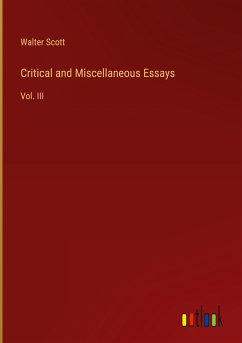 Critical and Miscellaneous Essays - Scott, Walter