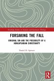 Forsaking the Fall
