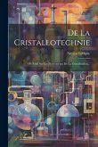 De La Cristallotechnie De La Cristallotechnie