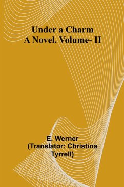 Under a Charm - Werner, E.