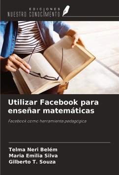 Utilizar Facebook para enseñar matemáticas - Belém, Telma Neri; Silva, Maria Emilia; Souza, Gilberto T.