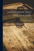 Investment And Speculation Investment And Speculation