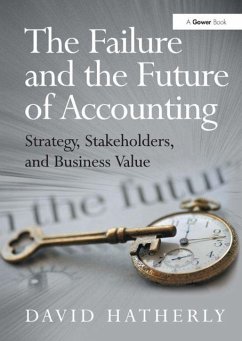 The Failure and the Future of Accounting - Hatherly, David